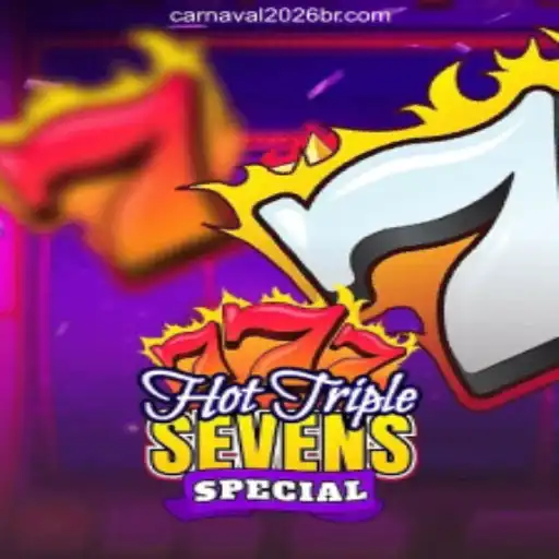 HotTripleSevensSpecial: Embrace the Thrill with Carnaval2026-777 Oficial Slots Brasil #1