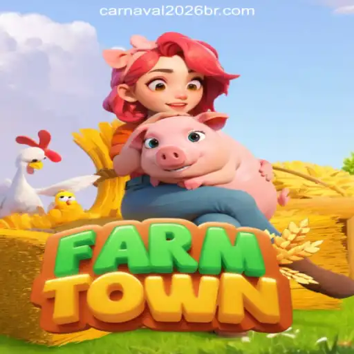 Exploring FarmTown and the Carnaval2026-777 Oficial Slots Brasil #1