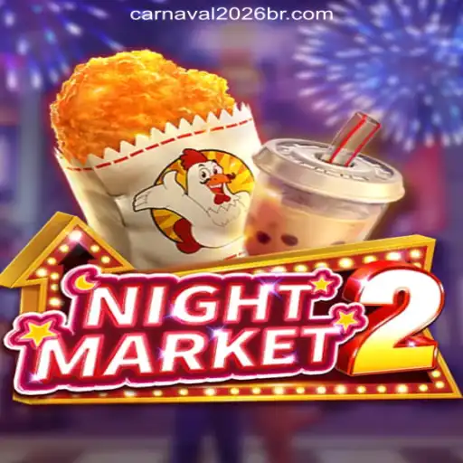 Explore the Thrills of NightMarket2 and Carnaval2026-777 Oficial Slots Brasil #1