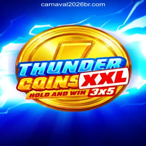 ThunderCoinsXxl: The Ultimate Carnaval2026-777 Oficial Slots Brasil Experience